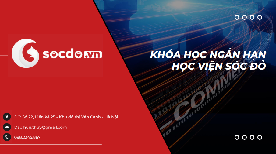 Khóa học quản trị và vận hành Thương mại điện tử tại Sóc Đỏ có gì mà gây sốt thời gian qua?